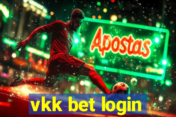 vkk bet login